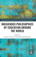 Cover: Indigenous Philosophies of Education Around the World - Routledge