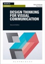 Cover: Design Thinking for Visual Communication - Bloomsbury Visual Arts