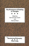 Cover: The Presence of Feeling in Thought - Peter Lang Verlag