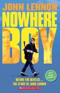 Cover: John Lennon: Nowhere Boy - Mary Glasgow Magazines
