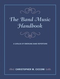 Cover: The Band Music Handbook - Rowman & Littlefield Publishers