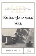 Cover: Historical Dictionary of the Russo-Japanese War - Rowman & Littlefield Publishers