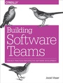 Cover: Building Software Teams - O'Reilly