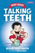Cover: Danny Brown and the Talking Teeth - O'Brien Press Ltd