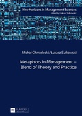 Cover: Metaphors in Management - Blend of Theory and Practice - Peter Lang Verlag