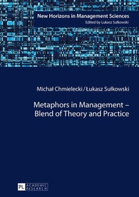 Enlarge image Cover: Metaphors in Management - Blend of Theory and Practice - Peter Lang Verlag