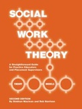 Cover: Social Work Theory: A Straightforward Guide for Practice Educators and Placement Supervisors - Kirwin Maclean Associates Ltd