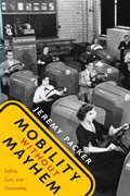 Cover: Mobility Without Mayhem - Duke University Press