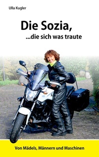 Abbildung von: Die Sozia, die sich was traute - BoD - Books on Demand