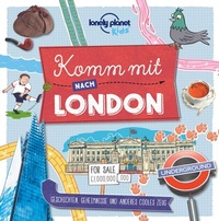 Abbildung von: Lonely Planet Kinderreiseführer Komm mit nach London - LONELY PLANET DEUTSCHLAND