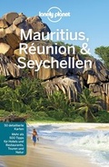 Cover: Lonely Planet Reisef&uuml;hrer Mauritius, Reunion & Seychellen - LONELY PLANET DEUTSCHLAND