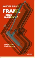 Cover: Franz - eine Karriere - L&ouml;cker Verlag