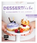 Cover: Dessertliebe - Edition Michael Fischer / EMF Verlag
