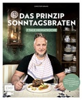 Cover: Das Prinzip Sonntagsbraten - Edition Michael Fischer / EMF Verlag