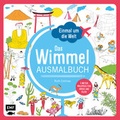 Cover: Einmal um die Welt - Das Wimmel-Ausmalbuch - Edition Michael Fischer / EMF Verlag