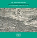 Cover: Der Venedig-Plan von 1500 - Germanisches Nationalmuseum Abt. Verlag
