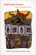 Cover: Imagining Our Americas - Duke University Press