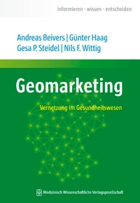 Enlarge image Cover: Geomarketing - MWV Medizinisch Wissenschaftliche Verlagsgesellschaft