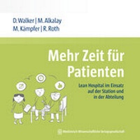 Abbildung von: Mehr Zeit für Patienten - MWV Medizinisch Wissenschaftliche Verlagsgesellschaft