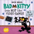 Cover: Bad Kitty Does Not Like Video Games - Turtleback Books