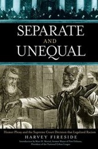 Enlarge image Cover: Separate and Unequal - Basic Books