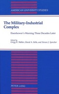 Cover: The Military-Industrial Complex - Peter Lang Verlag
