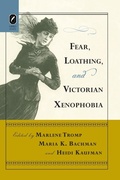 Cover: Fear, Loathing, and Victorian Xenophobia - Ohio State University Press