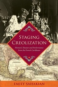 Cover: Staging Creolization - University of Virginia Press