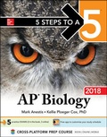 Cover: 5 Steps to a 5: AP Biology 2018 - McGraw-Hill Education
