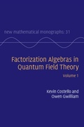Cover: Factorization Algebras in Quantum Field Theory: Volume 1 - Cambridge University Press