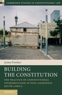 Cover: Building the Constitution - Cambridge University Press