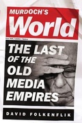 Bild: Murdoch's World (Intl PB Ed) - PublicAffairs