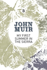 Enlarge image Cover: My First Summer in the Sierra - Vertebrate Publishing Ltd