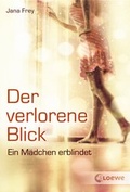 Cover: Der verlorene Blick - Loewe