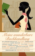 Cover: Meine wunderbare Buchhandlung - ars vivendi