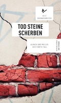 Cover: Tod Steine Scherben - ars vivendi