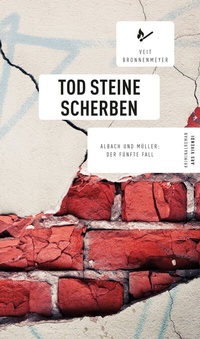 Abbildung von: Tod Steine Scherben - ars vivendi