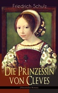Cover: Die Prinzessin von Cleves (Historischer Roman) - e-artnow
