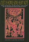 Cover: O Let Us Howle Some Heavy Note - Indiana University Press
