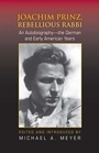 Cover: Joachim Prinz, Rebellious Rabbi - Indiana University Press