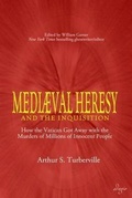 Cover: Medieval Heresy and the Inquisition - Adagio Press