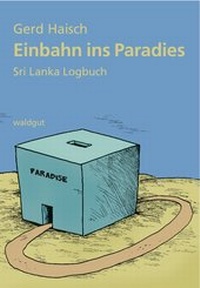 Abbildung von: Einbahn ins Paradies - Waldgut Verlag