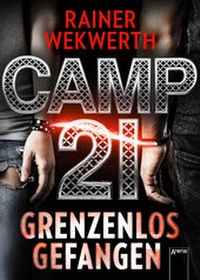 Enlarge image Cover: Camp 21 - Arena