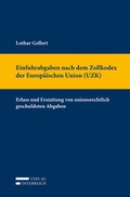 Cover: Einfuhrabgaben nach dem Zollkodex der Europ&auml;ischen Union (UZK) - Verlag &Ouml;sterreich