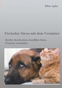 Abbildung von: Tierischer Stress mit dem Vermieter - BoD - Books on Demand