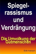 Cover: Spiegelrassismus und Verdr&auml;ngung - epubli