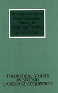 Cover: An Application of Item Response Theory to Language Testing - Peter Lang Verlag