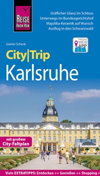 Abbildung von: Reise Know-How CityTrip Karlsruhe - Reise Know-How Verlag Peter Rump GmbH
