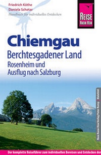 Abbildung von: Reise Know-How Reiseführer Chiemgau, Berchtesgadener Land (mit Rosenheim und Ausflug nach Salzburg) - Reise Know-How Verlag Peter Rump GmbH