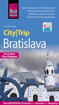 Abbildung von: Reise Know-How CityTrip Bratislava / Pressburg - Reise Know-How Verlag Peter Rump GmbH